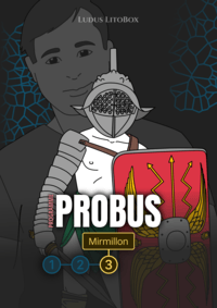 challenge mirmillon Probus